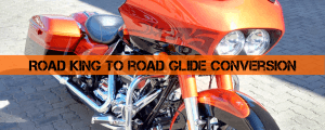 Road King to Road Glide Conversion